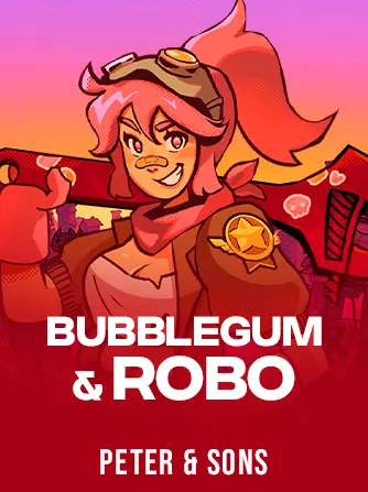 Bubblegum & Robo Slot